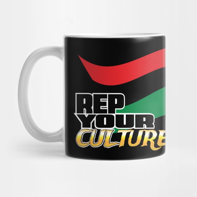 The Rep Your Culture Line: Black Pride by The Culture Marauders